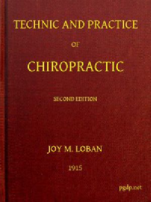 [Gutenberg 54008] • Technic and Practice of Chiropractic